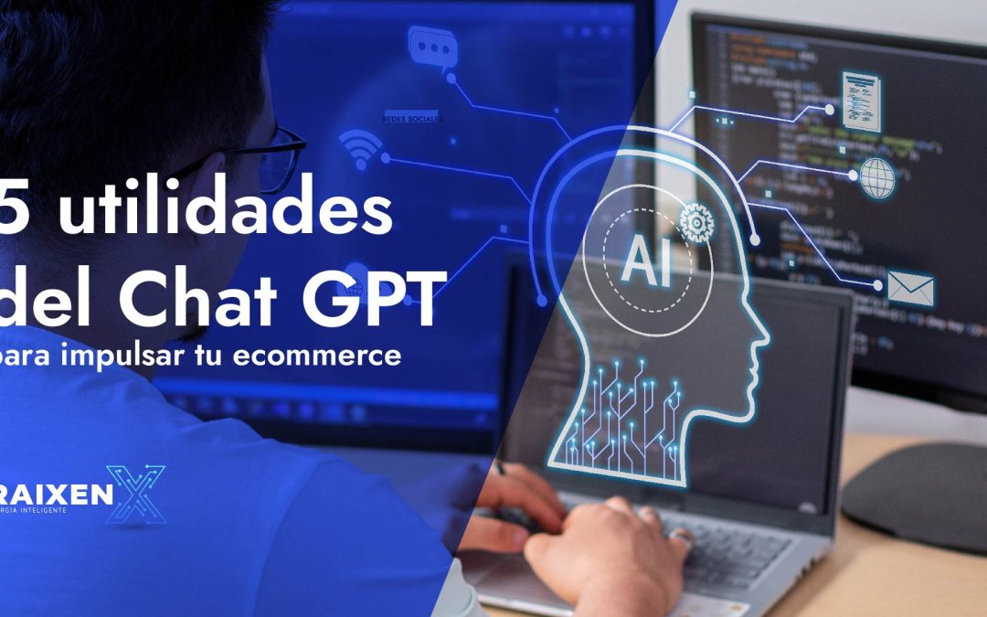 ¿Cómo utilizar Chat GPT para impulsar tu e-commerce?