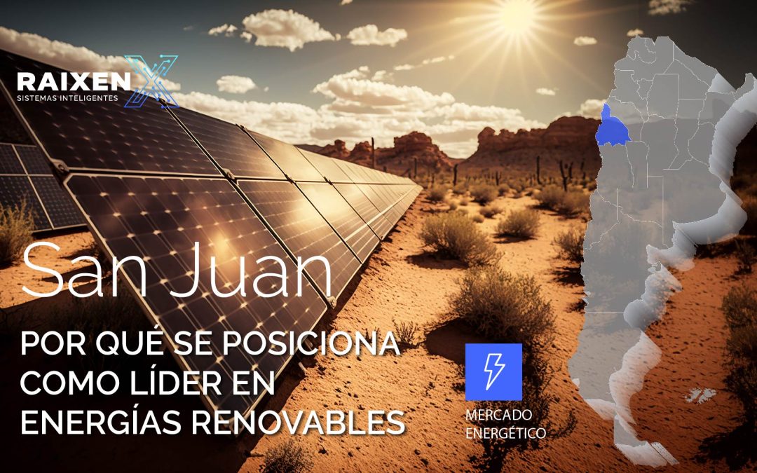 ¿Por qué San Juan se posiciona como líder en energías renovables?